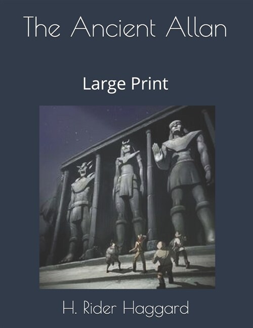 The Ancient Allan: Large Print (Paperback)