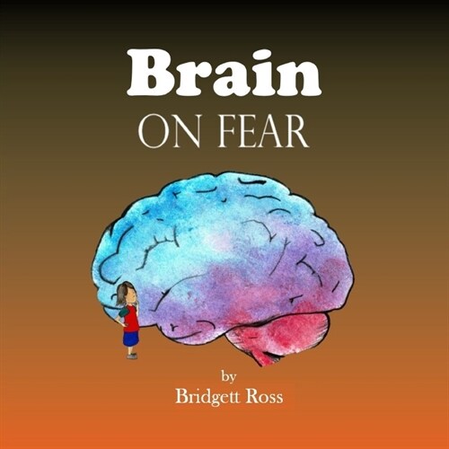 Brain on Fear (Paperback)
