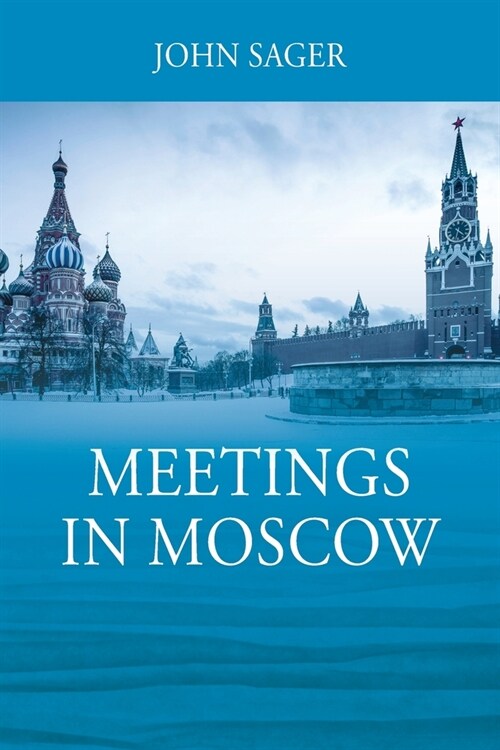 Meetings in Moscow (Paperback)