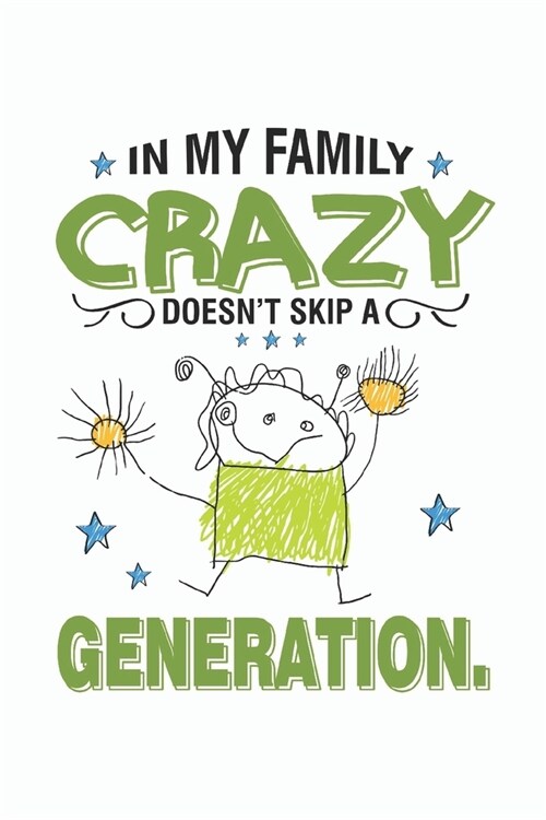 Composition Notebook - Crazy family Journal - 6x9 size 112 pages black blank lined Book - Kids Adults everyday notes: Teens Men Women Classwork Mind (Paperback)