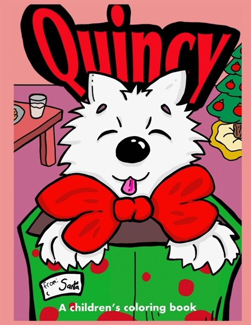 Quincy: A Childrens Coloring Book (Paperback)