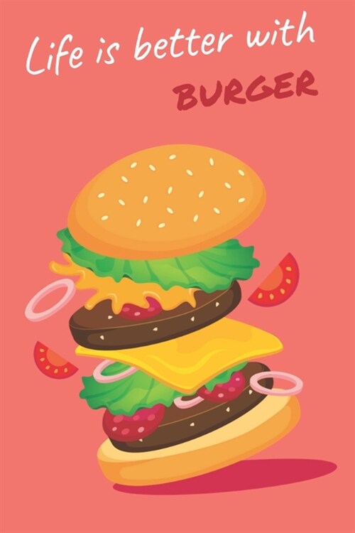 Life is Better with Burger: To Do List Prioritize Task with Level of Important, Pocket Size Notebook to Track Your Tasks, Burger Lover Edition (Paperback)