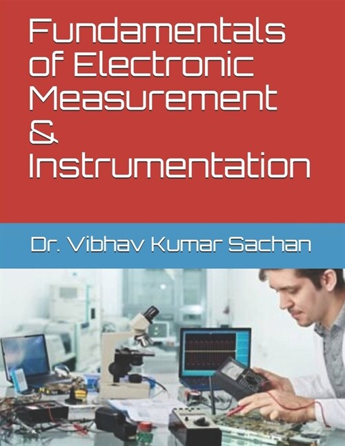 Fundamentals of Electronic Measurement & Instrumentation (Paperback)