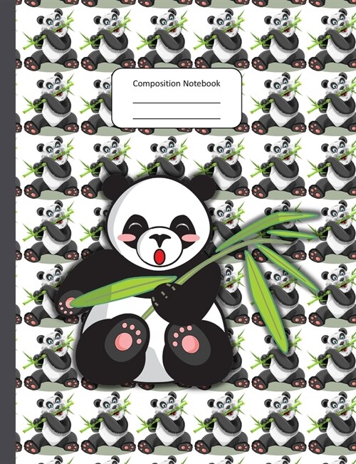 Composition Notebook: Unique Beautifully Designed Cute Baby Panda & Bamboo Leaves Lined Notepad Ideal Gift For Kids To Write In (Paperback)