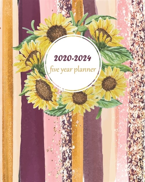 2020-2024 Five Year Planner: Sunflower And Line Gold, Five Year with Holidays and Inspirational Quotes, Monthly Schedule Organizer Agenda Journal (Paperback)