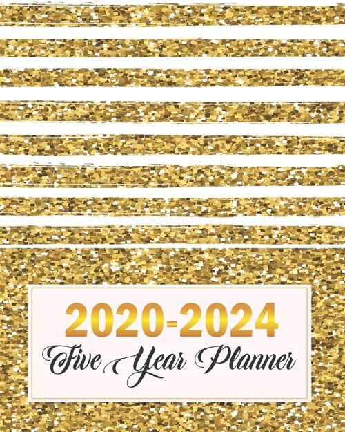 2020-2024 Five Year Planner: Golden Line, Five Year with Holidays and Inspirational Quotes, Monthly Schedule Organizer Agenda Journal (Paperback)