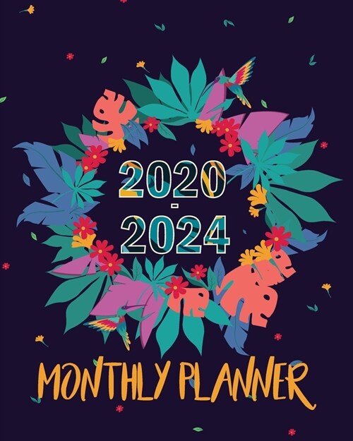 2020-2024 Monthly Planner: Colorful Leaves, Five Year with Holidays and Inspirational Quotes, Monthly Schedule Organizer Agenda Journal (Paperback)