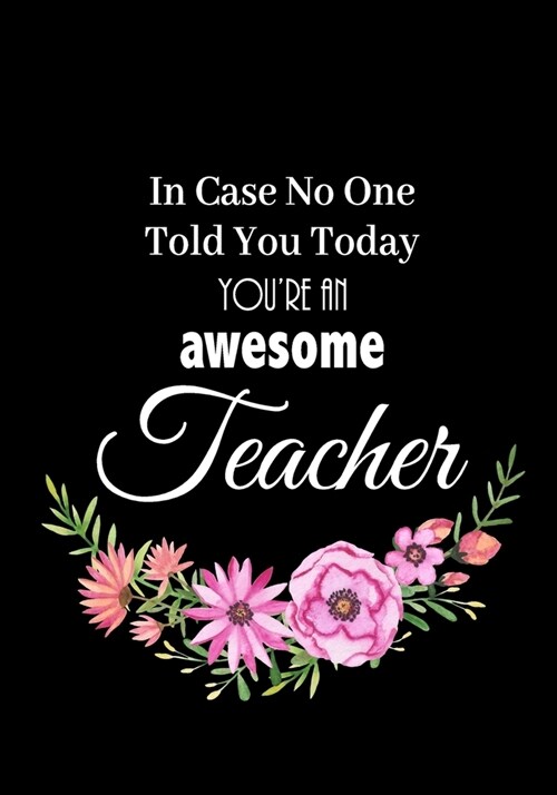 Youre an Awesome Teacher: 2019-2020 Planner Appointment Scheduler Makes an Excellent End of Year Gift (Paperback)