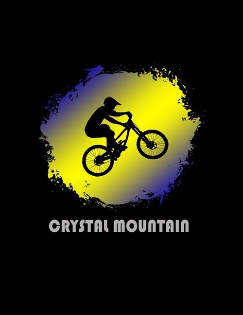 Crystal Mountain: Washington Composition Notebook & Notepad Journal For Mountain Bikers. 8.5 x 11 Inch Lined College Ruled Note Book Wit (Paperback)