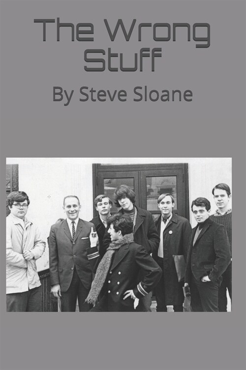 The Wrong Stuff: By Steve Sloane (Paperback)