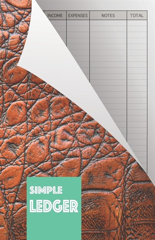 Simple Ledger: Cash Book - 110 pages - Simple Income Expense Book (Paperback)