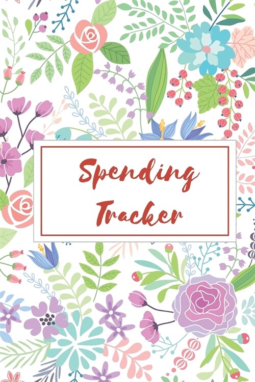 Spending Tracker: Personal Expense Tracker Organizer, Daily Record about Personal Cash Management, Money Management Journal, Budget Trac (Paperback)