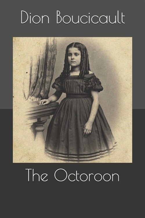 The Octoroon (Paperback)
