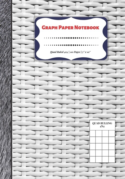 Graph Paper Notebook: Quad Ruled 4x4 - 110 Pages - 7 x 10 Squared Graphing Paper * Blank Notebook * Grid Paper * Softback ...(Composition (Paperback)