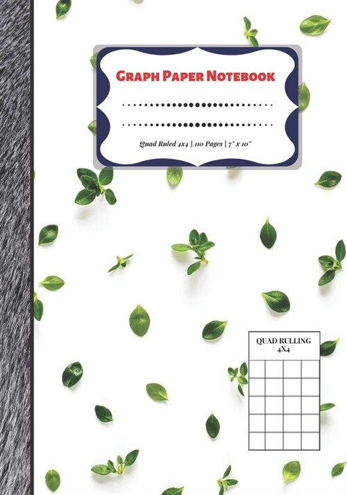 Graph Paper Notebook: Quad Ruled 4x4 - 110 Pages - 7 x 10 Squared Graphing Paper * Blank Notebook * Grid Paper * Softback ...(Composition (Paperback)