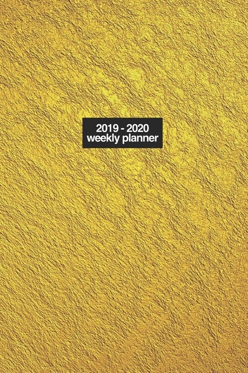2019-2020 Weekly Planner: Sept 1, 2019 to Dec 31, 2020 - Weekly View Planner, Organizer, Agenda & Diary - Academic School Year - 16 Month Calend (Paperback)