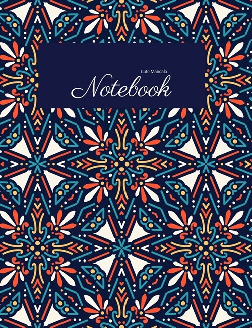 Cute Mandala Notebook: Cute Mandala art Composition Notebook Lined Blank Journal for Writing / Taking Notes (Paperback)