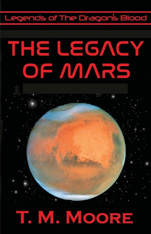The Legacy of Mars (Paperback)