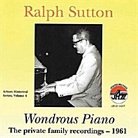 [수입] Ralph Sutton - Wondrous Piano: Private Family Recordings 1961
