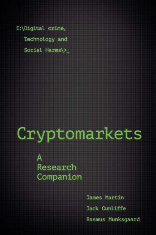 Cryptomarkets : A Research Companion (Paperback)