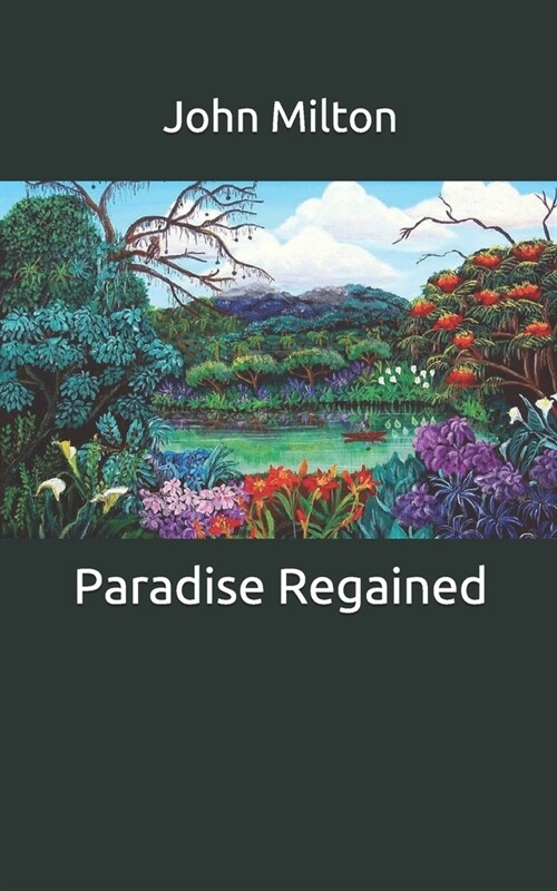 Paradise Regained (Paperback)