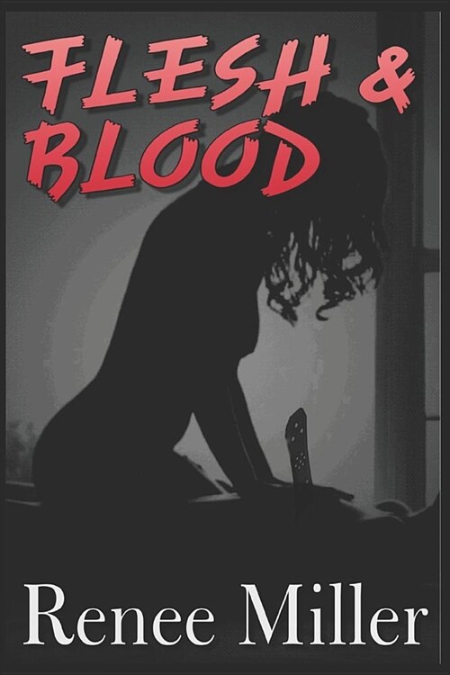 Flesh and Blood (Paperback)