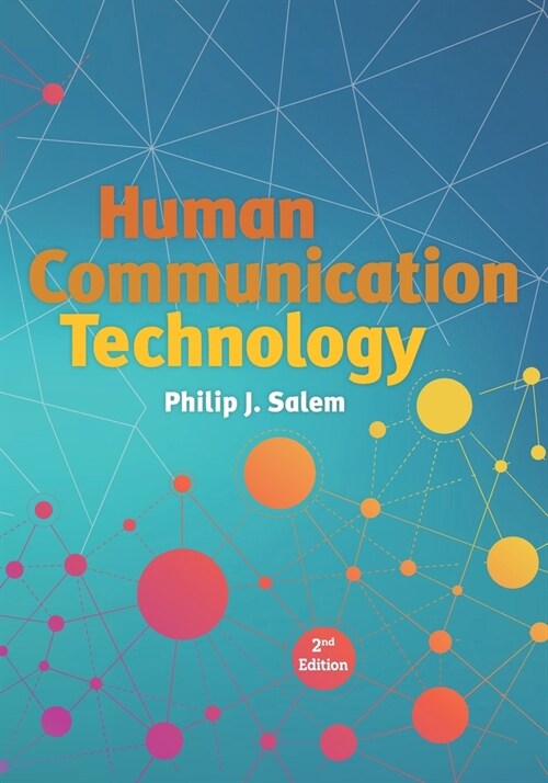 Human Communication Technology: Second Edition (Paperback)