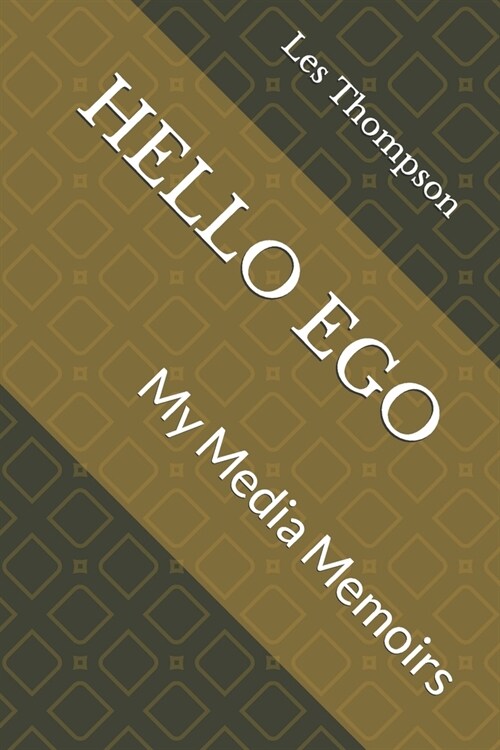 Hello Ego: My Media Memoirs (Paperback)