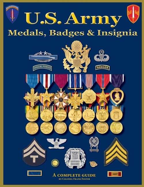 U. S. Army Medal, Badges and Insignia (Paperback)