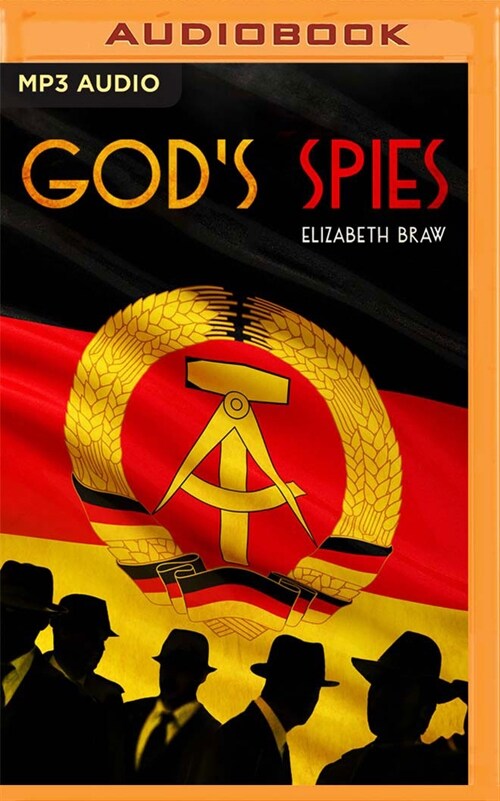 Gods Spies: The Stasis Cold War Espionage Campaign Inside the Church (MP3 CD)