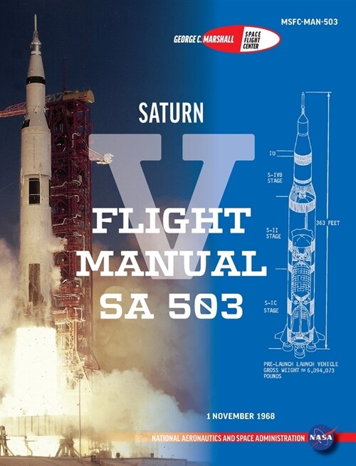 Saturn V Flight Manual Sa 503 (Hardcover)