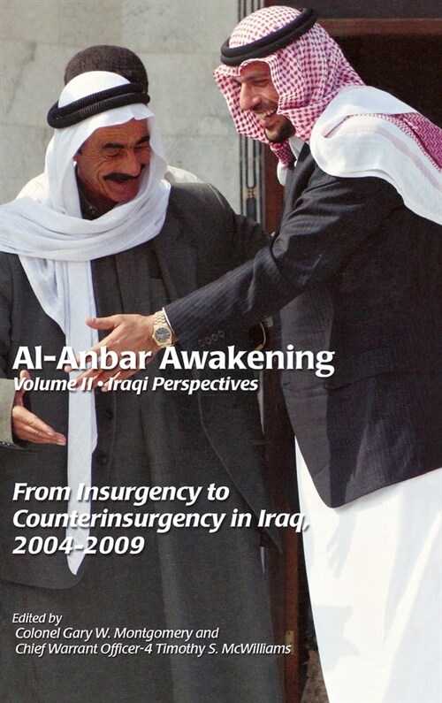 Al-Anbar Awakening: Iraqi Perspectives (Volume II) (Hardcover)