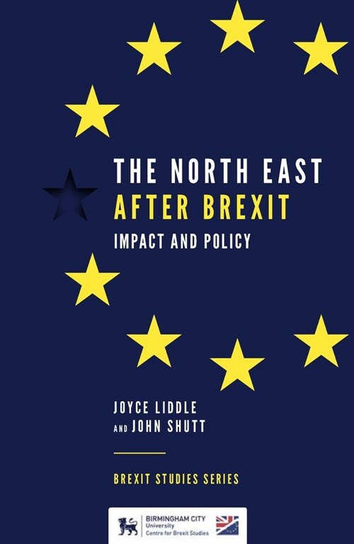 The North East After Brexit : Impact and Policy (Paperback)