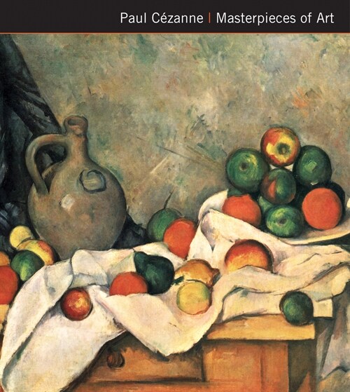 Paul Cezanne Masterpieces of Art (Hardcover, New ed)