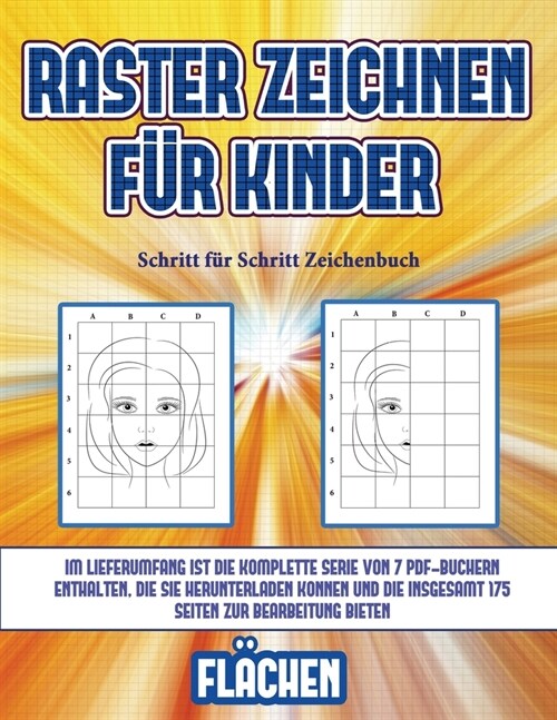 Schritt f? Schritt Zeichenbuch (Raster zeichnen f? Kinder - Fl?hen): Dieses Buch bringt Kindern bei, wie man Comic-Tiere mit Hilfe von Rastern zeic (Paperback)