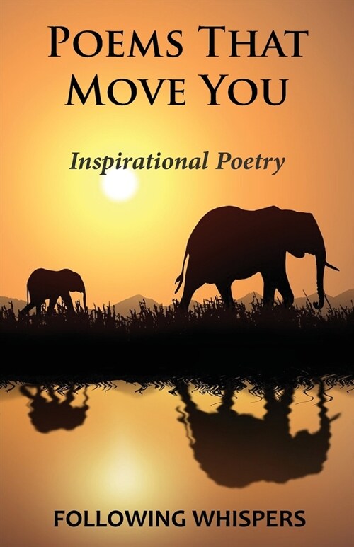 Poems That Move You: Inspirational Poetry (Paperback)