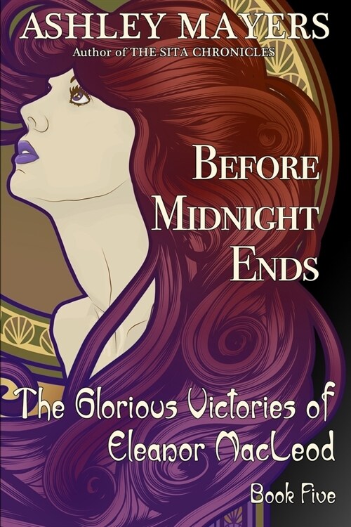 Before Midnight Ends: The Glorious Victories of Eleanor MacLeod Book Five (Paperback)