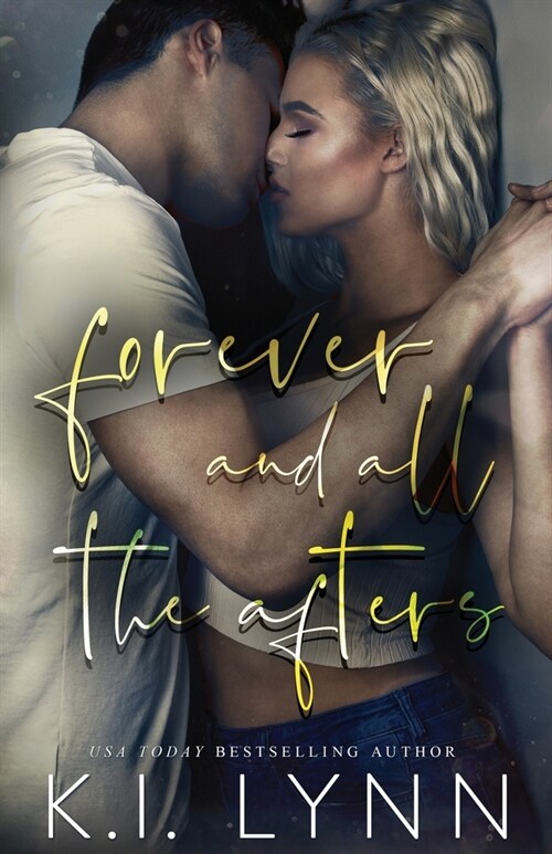 Forever and All the Afters (Paperback)