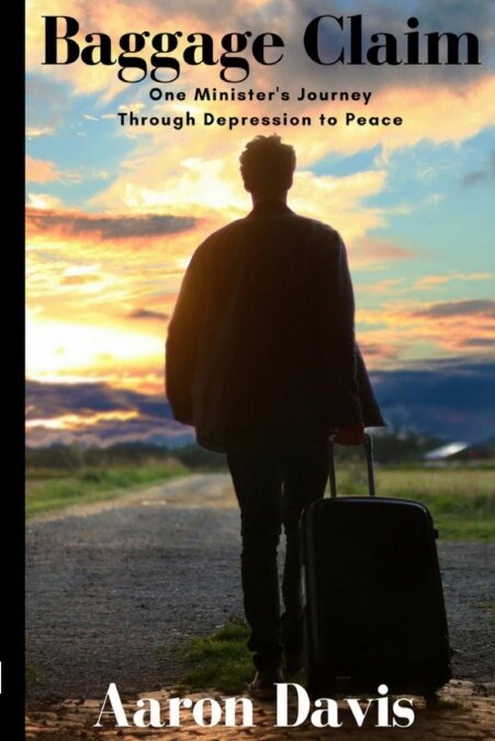 Baggage Claim: One Ministers Journey Through Depression to Peace (Paperback)