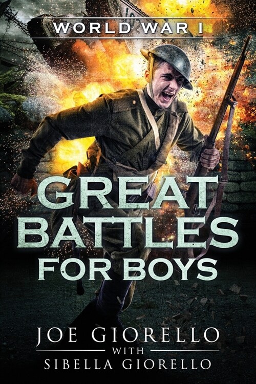 Great Battles for Boys: World War I (Paperback)