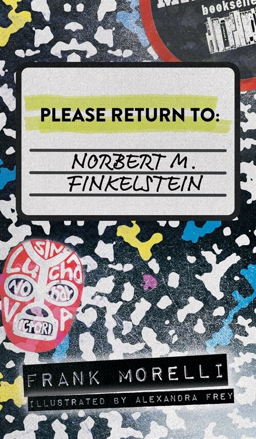 Please Return to: Norbert M. Finkelstein (Hardcover)