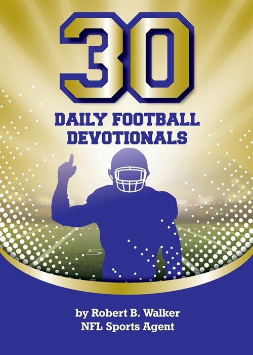 30 Daily Football Devotionals (Paperback)