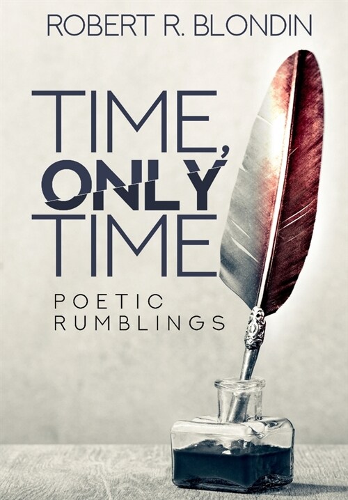 Time, Only Time (Hardcover)