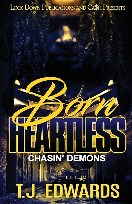 Born Heartless: Chasin Demons (Paperback)