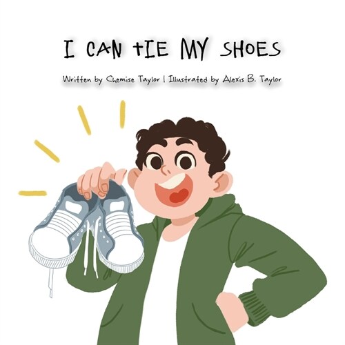 I Can Tie My Shoes (Paperback)