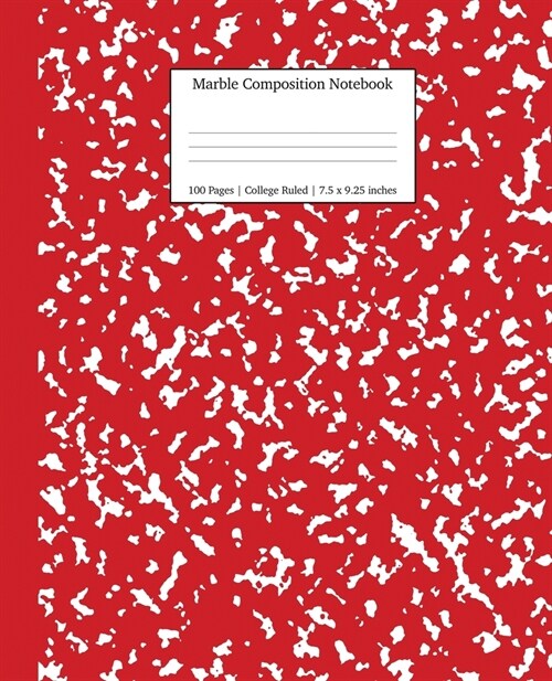 Marble Composition Notebook College Ruled: Red Marble Notebooks, School Supplies, Notebooks for School (Paperback)