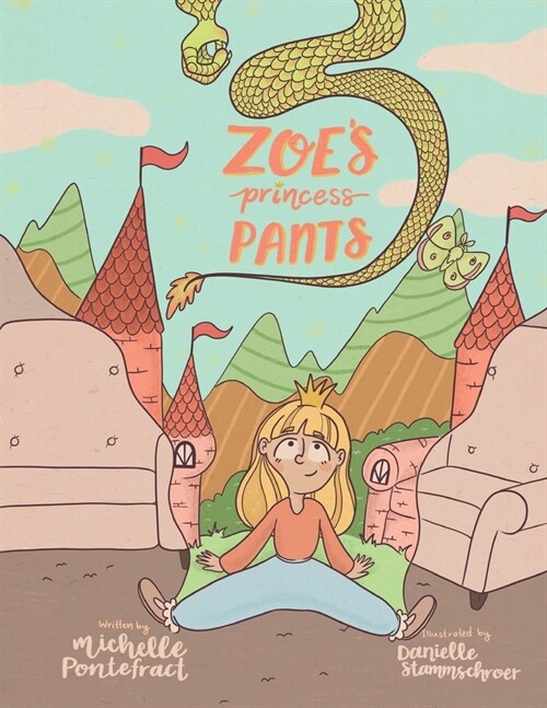 Zoes Princess Pants (Paperback)