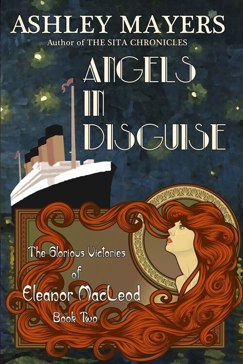 Angels in Disguise: The Glorious Victories of Eleanor MacLeod Book Two (Paperback)