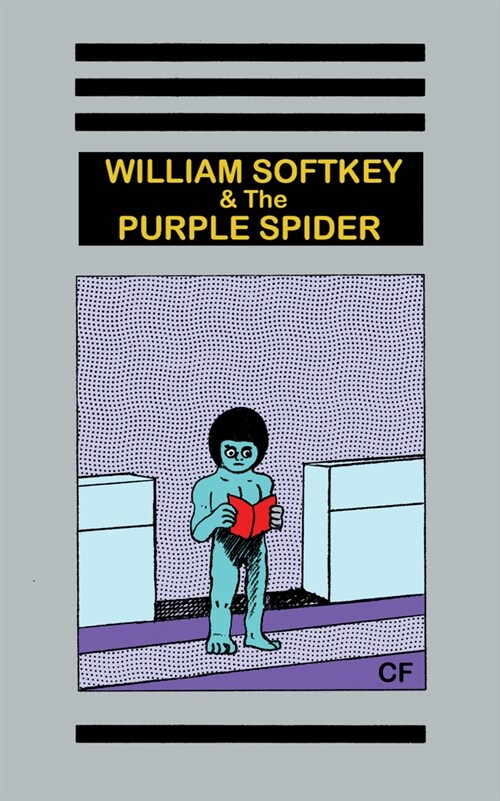 William Softkey and the Purple Spider (Paperback)