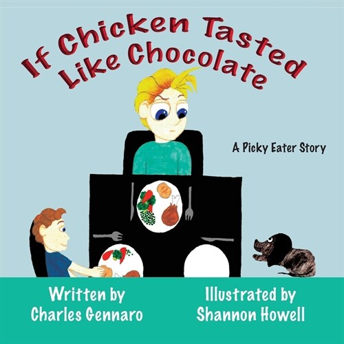 If Chicken Tasted Like Chocolate (Paperback)